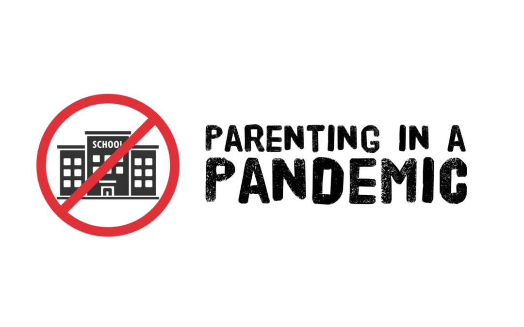 Parenting in a Pandemic