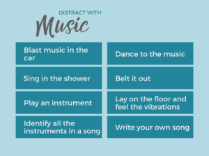 list of music related ideas to use as distraction techniques